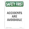 Signmission OSHA SAFETY FIRST Sign, Accidents Are Avoidable, 14in X 10in Aluminum, 10" W, 14" L, Portrait OS-SF-A-1014-V-11245 - alternate 1